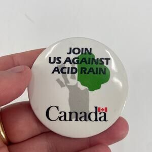Vintage join us against acid rain Canada pin